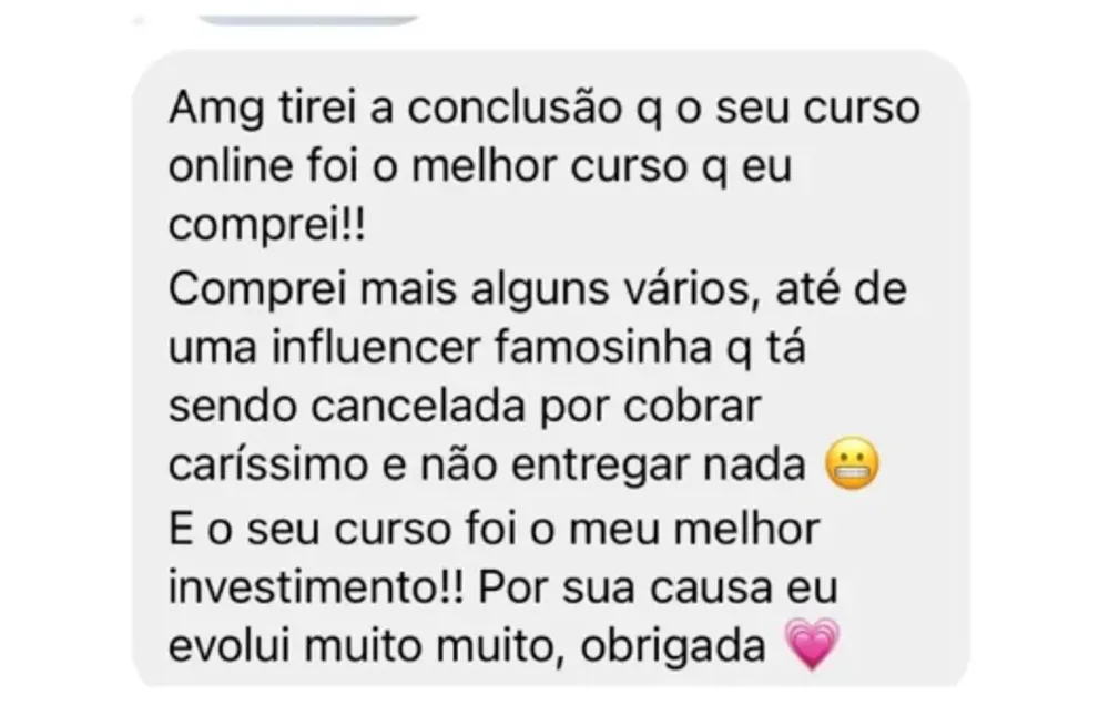 Mensagem de aluna dizendo que o curso foi o melhor investimento e que ela evoluiu muito